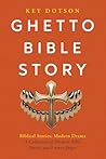 Ghetto Bible Stor...