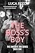 The Boss’s Boy: The One Las...