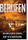 Berufen: Nach einer wahren Geschichte (German Edition) Berufen: Nach einer wahren Geschichte (German Edition)