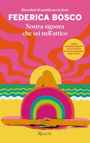Nostra signora che sei nell'attico (I Dieci comandamenti) (Italian Edition)