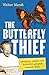 The Butterfly Thief: advent...