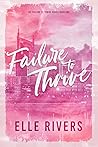 Failure to Thrive by Elle  Rivers