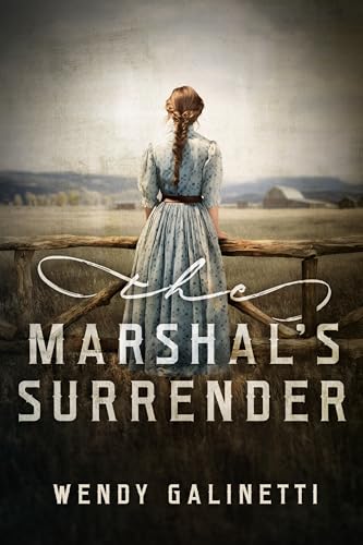 The Marshal's Surrender (Kindle Edition)