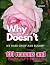 Why Doesn’t My Rose Grow and Bloom? 100 Reasons and Solutions by Ann Devis