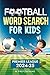Football Word Search for Ki...