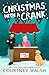 Christmas With a Crank: A Sweet Holiday Romance