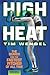 High Heat: The Search for t...