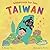 Globetrots for Tots: TAIWAN...