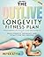 The Outlive Longevity Fitne...