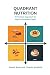 Quadrant Nutrition by Daniel Bove