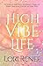 High Vibe Life: 30 Days to ...