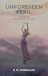 Unforeseen Peril:...