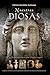 Nuestras diosas: De las venus paleolíticas a las vírgenes negras orígenes, simbolismo y constinuidad de los cultos femeninos desde la antigüedad europea (Spanish Edition)