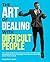 the Art of Dealing with Dif...