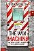 The Win Machine: The Road to Hell is Paved With Intervention
