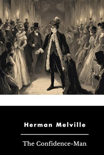 The Confidence-Man: His Masquerade