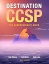 Destination CCSP: The Comprehensive Guide