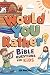 Would You Rather? Bible questions and answers for kids | A Fu... by Joe Marshall