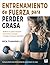 Entrenamiento de fuerza par...