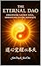 The Eternal Dao: Awakening ...