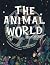 The Animal World by Leigha Huggins