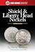 Shield and Liberty Head Nickels by Q David Bowers