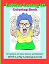Lefties Losing It: Coloring Book