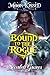 Bound to the Rogue by Scarlett Graves