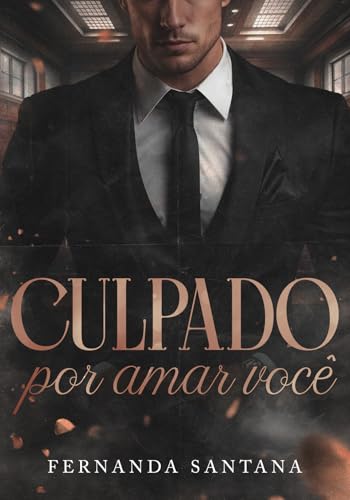 Culpado por amar você (Portuguese Edition)