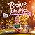 Brave Like Me: B's Journey ...