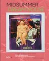 #6: Midsummer Dream House Magazine #6: Midsummer Dream House Magazine