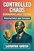 "Controlled Chaos: Reimagin...
