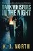 Dark Whispers in the Night:...
