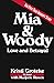Mia & Woody: Love and Betrayal