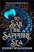 To Sail the Sapphire Sea: The Willowbane Saga Book Two