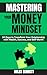 Master Your Money Mindset: ...