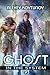 Ghost in the System (Book 3): An Apocalypse LitRPG Series