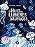 La Nuit des lumières sauvages by Eline Kédanier La Nuit des lumières sauvages by Eline Kédanier