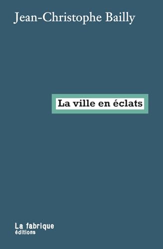 La ville en éclats (Paperback)