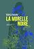 La Morelle noire