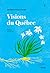Visions du Québec