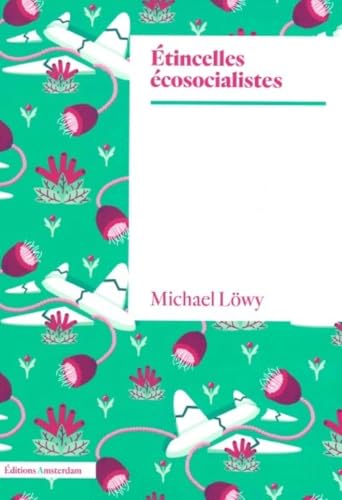 Étincelles écosocialistes (Paperback)