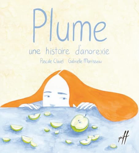 Plume. Une histoire d'anorexie (Hardcover)