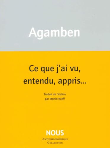 Ce que j’ai vu, entendu, appris…
