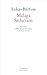 Malaga / Séduction by Lukas Bärfuss