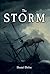 The Storm: or, a Collection...