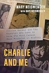 Charlie and Me: C...
