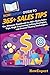 HowExpert Guide to 365+ Sales Tips: The Ultimate Handbook for 365+ Daily Sales Tips, High-Converting Selling Strategies, and Proven Closing Techniques