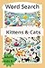 Cats and Kittens Word Searc...