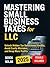 Mastering Small Business Ta...